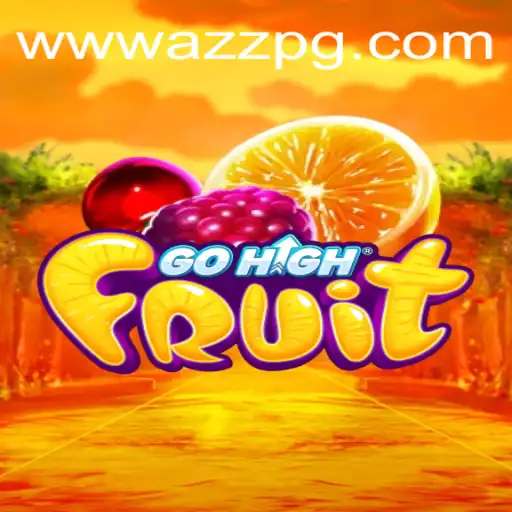 Descubra o Fascinante Mundo do GoHighFruit no AZZPG.COM